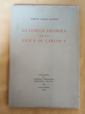 LA LENGUA ESPAÑOLA EN LA EPOCA DE CARLOS V