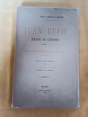 JUAN RUFO - JURADO DE CORDOBA - ESTUDIO BIOGRAFICO Y CRITICO