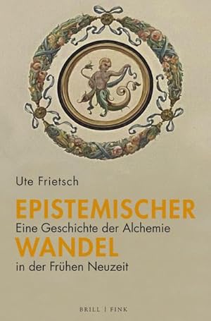 Seller image for Epistemischer Wandel: Eine Geschichte der Alchemie in der Frhen Neuzeit for sale by Rheinberg-Buch Andreas Meier eK