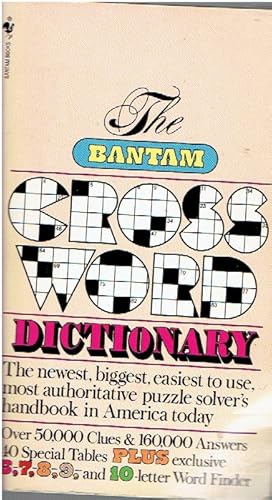 Seller image for The Bantam Crossword Dictionary The Easy-To-Use, Easy-To-Read Classic Handbook for Today's Puzzle Solvers for sale by Threescore Years and Ten