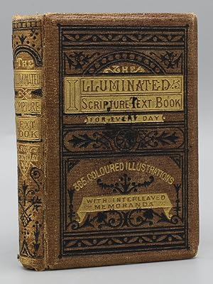 Seller image for The Illuminated Scripture Text Book with Interleaved Diary for Memoranda and a Coloured Illustration for Every Day. for sale by Michael R. Thompson Books, A.B.A.A.