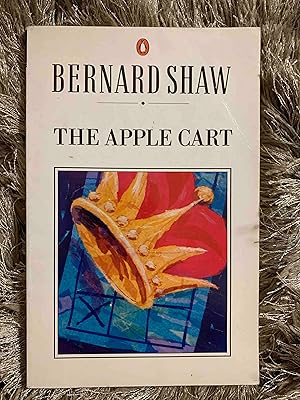 Seller image for The Apple-cart: A Political Extravaganza (Shaw Library) for sale by Jake's Place Books