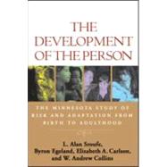 Seller image for The Development of the Person The Minnesota Study of Risk and Adaptation from Birth to Adulthood for sale by eCampus