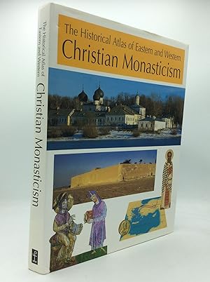 Seller image for THE HISTORICAL ATLAS OF EASTERN AND WESTERN CHRISTIAN MONASTICISM for sale by Kubik Fine Books Ltd., ABAA