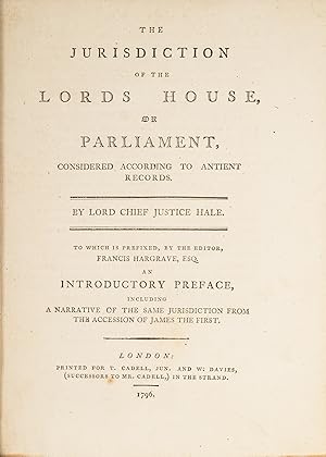 Imagen del vendedor de The Jurisdiction of the Lords House, Or Parliament, Considered. a la venta por The Lawbook Exchange, Ltd., ABAA  ILAB