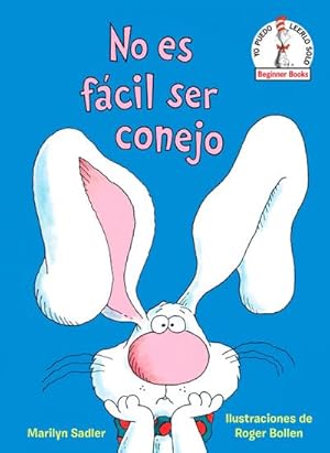 Bild des Verkufers fr No Es Fácil Ser Conejo (It's Not Easy Being a Bunny Spanish Edition) zum Verkauf von Smartbuy