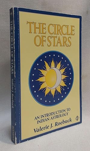 The Circle of Stars: An Introduction to Indian Astrology
