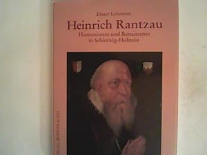 Seller image for Heinrich Rantzau. Humanismus und Renaissance in Schleswig-Holstein. for sale by ANTIQUARIAT FRDEBUCH Inh.Michael Simon