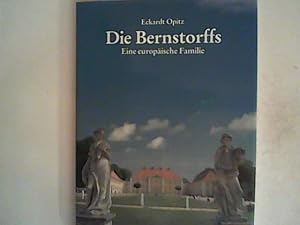 Bild des Verkufers fr Die Bernstorffs: Eine europische Familie Sonderausgabe f. Provinzial zum Verkauf von ANTIQUARIAT FRDEBUCH Inh.Michael Simon