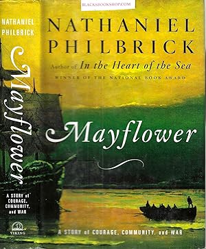 Seller image for Mayflower: A Story of Courage, Community, and War for sale by Blacks Bookshop: Member of CABS 2017, IOBA, SIBA, ABA