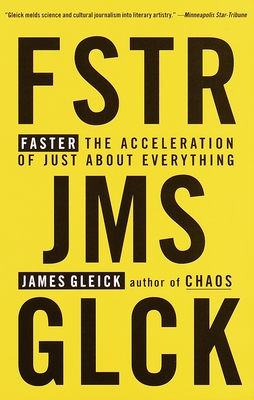 Seller image for Faster: The Acceleration of Just about Everything (Paperback or Softback) for sale by BargainBookStores