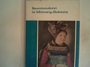 Seller image for Bauernmalerei in Schleswig-Holstein Sonderausgabe f. Landesbrandkasse for sale by ANTIQUARIAT FRDEBUCH Inh.Michael Simon