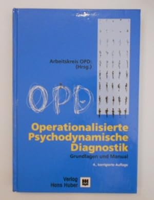 Operationalisierte psychodynamische Diagnostik : Grundlagen und Manual.