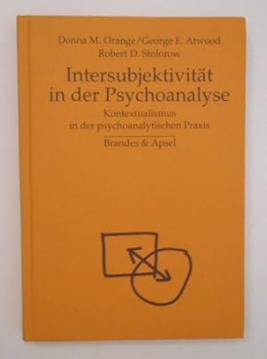 Imagen del vendedor de Intersubjektivitt in der Psychoanalyse: Kontextualismus in der psychoanalytischen Praxis. a la venta por KULTur-Antiquariat
