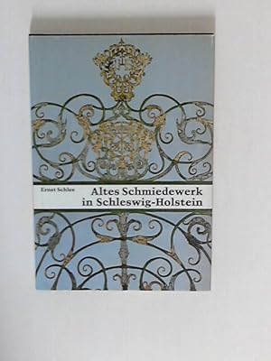 Image du vendeur pour Altes Schmiedewerk in Schleswig-Holstein mis en vente par ANTIQUARIAT FRDEBUCH Inh.Michael Simon