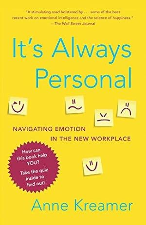 Bild des Verkufers fr It's Always Personal: Navigating Emotion in the New Workplace zum Verkauf von WeBuyBooks