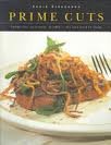 Bild des Verkufers fr Prime Cuts: Sumptuous, succulent, sizable - the last word in steaks zum Verkauf von WeBuyBooks