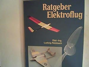 Bild des Verkufers fr Ratgeber Elektroflug (Modell-Fachbuch-Reihe) zum Verkauf von ANTIQUARIAT FRDEBUCH Inh.Michael Simon