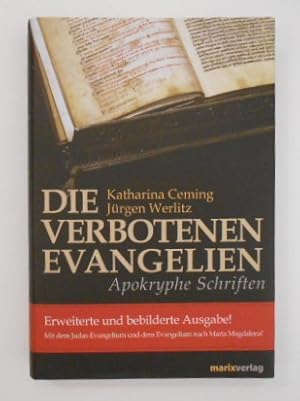 Die verbotenen Evangelien: apokryphe Schriften.