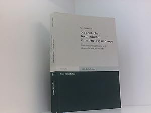 Bild des Verkufers fr Die deutsche Textilindustrie zwischen 1933 und 1939: Staatsinterventionismus und konomische Rationalitt (Vierteljahrschrift fr Sozial- und Wirtschaftsgeschichte. Beihefte, Band 174) Staatsinterventionismus und konomische Rationalitt ; [hervorgegangen aus dem Mannheimer Projekt zur Wirtschaftsgeschichte des Dritten Reiches] zum Verkauf von Book Broker