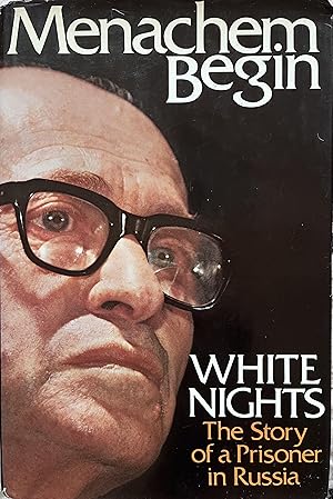 Imagen del vendedor de White Nights: The Story of a Prisoner in Russia a la venta por Object Relations, IOBA