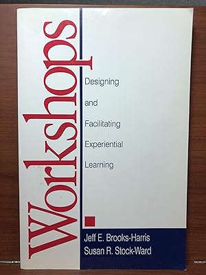 Seller image for Workshops: Designing and Facilitating Experiential Learning for sale by Rosario Beach Rare Books