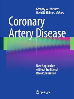 Seller image for Coronary Artery Disease: New Approaches without Traditional Revascularization for sale by WeBuyBooks