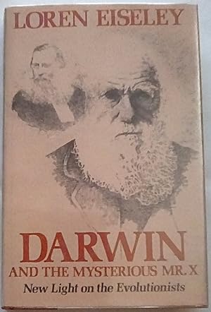 Seller image for Darwin and the Mysterious Mr. X for sale by P Peterson Bookseller