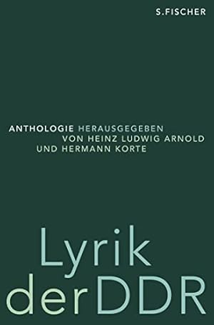 Die Lyrik der DDR. hrsg. von Heinz Ludwig Arnold und Hermann Korte. Unter Mitarb. von Nadine J. S...