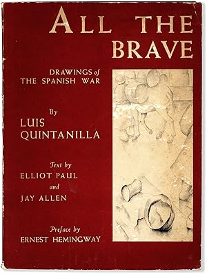 Seller image for All the Brave: Drawings of the Spanish War for sale by Lorne Bair Rare Books, ABAA