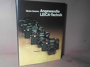 Angewandte Leica-Technik. - Hohe Schule der Fotografie.