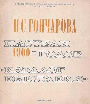 Pasteli 1900-godov: Katalog vystavki [Pastels of the 1900s: Exhibition Catalog]