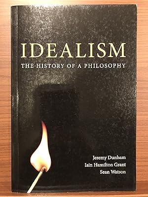 Imagen del vendedor de Idealism: The History of a Philosophy a la venta por Rosario Beach Rare Books