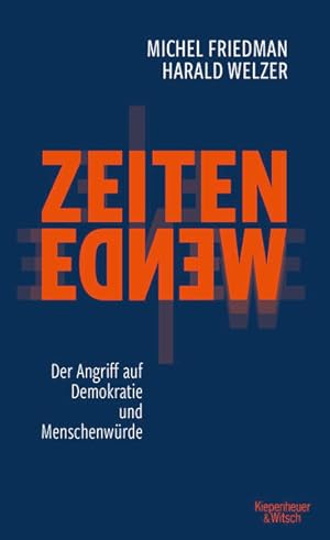 Zeitenwende - Der Angriff auf Demokratie und Menschenwürde.