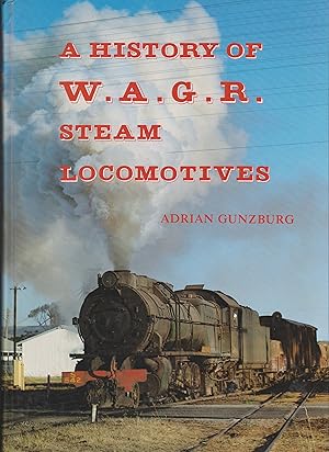 A History of W.A.G.R. Steam Locomotives