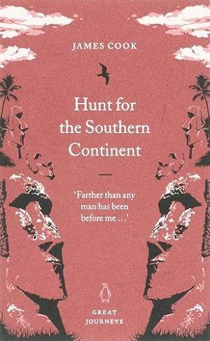 Image du vendeur pour Hunt for the Southern Continent (Penguin Great Journeys) mis en vente par WeBuyBooks 2