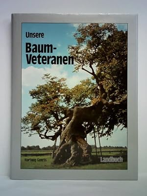 Seller image for Unsere Baum-Veteranen for sale by Celler Versandantiquariat