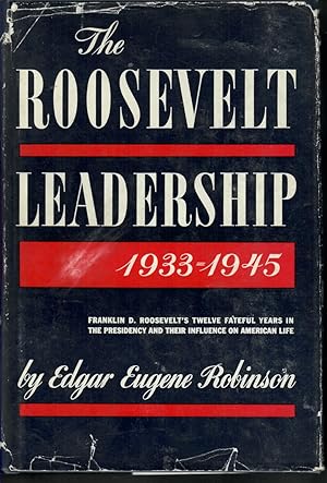 Immagine del venditore per The Roosevelt Leadership 1933-1945 venduto da Enterprise Books