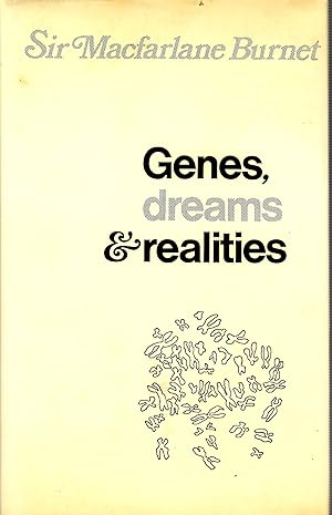 Seller image for Genes, Dreams & Realities for sale by D. A. Horn Books