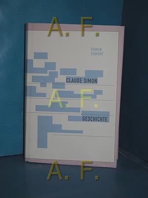 Bild des Verkufers fr Geschichte : Roman. Aus dem Franz. von Eva Moldenhauer zum Verkauf von Antiquarische Fundgrube e.U.