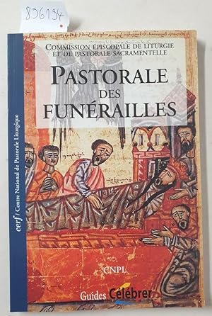 Pastorale Des Funérailles : Points De Repère :