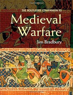 Image du vendeur pour The Routledge Companion to Medieval Warfare (Routledge Companions to History) mis en vente par WeBuyBooks