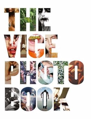 Bild des Verkufers fr Vice Photo Book, The zum Verkauf von WeBuyBooks