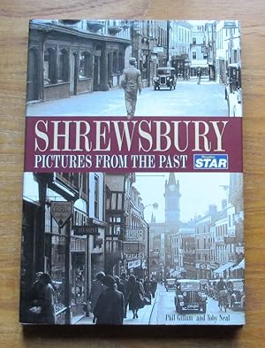 Seller image for Shrewsbury: Pictures from the Past. for sale by Salopian Books