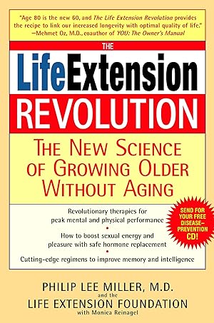 Bild des Verkufers fr The Life Extension Revolution: The New Science of Growing Older Without Aging zum Verkauf von moluna
