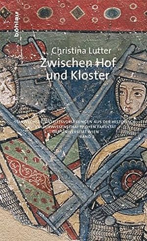 Seller image for Zwischen Hof und Kloster - kulturelle Gemeinschaften im mittelalterlichen sterreich. Stabwechsel ; Bd. 2. for sale by Antiquariat Buchseite