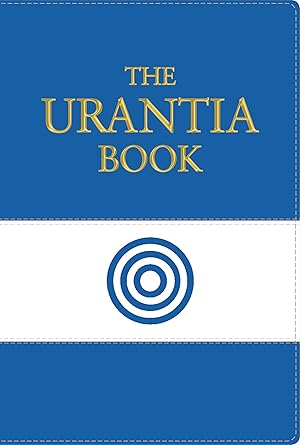Bild des Verkufers fr The Urantia Book: Revealing the Mysteries of God, the Universe, World History, Jesus, and Ourselves zum Verkauf von moluna