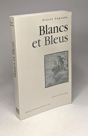 Seller image for Blancs et Bleus for sale by crealivres