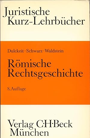 Imagen del vendedor de Rmische Rechtsgeschichte - Ein Studienbuch a la venta por avelibro OHG