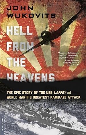 Bild des Verkufers fr Hell from the Heavens: The Epic Story of the USS Laffey and World War II\ s Greatest Kamikaze Attack zum Verkauf von moluna